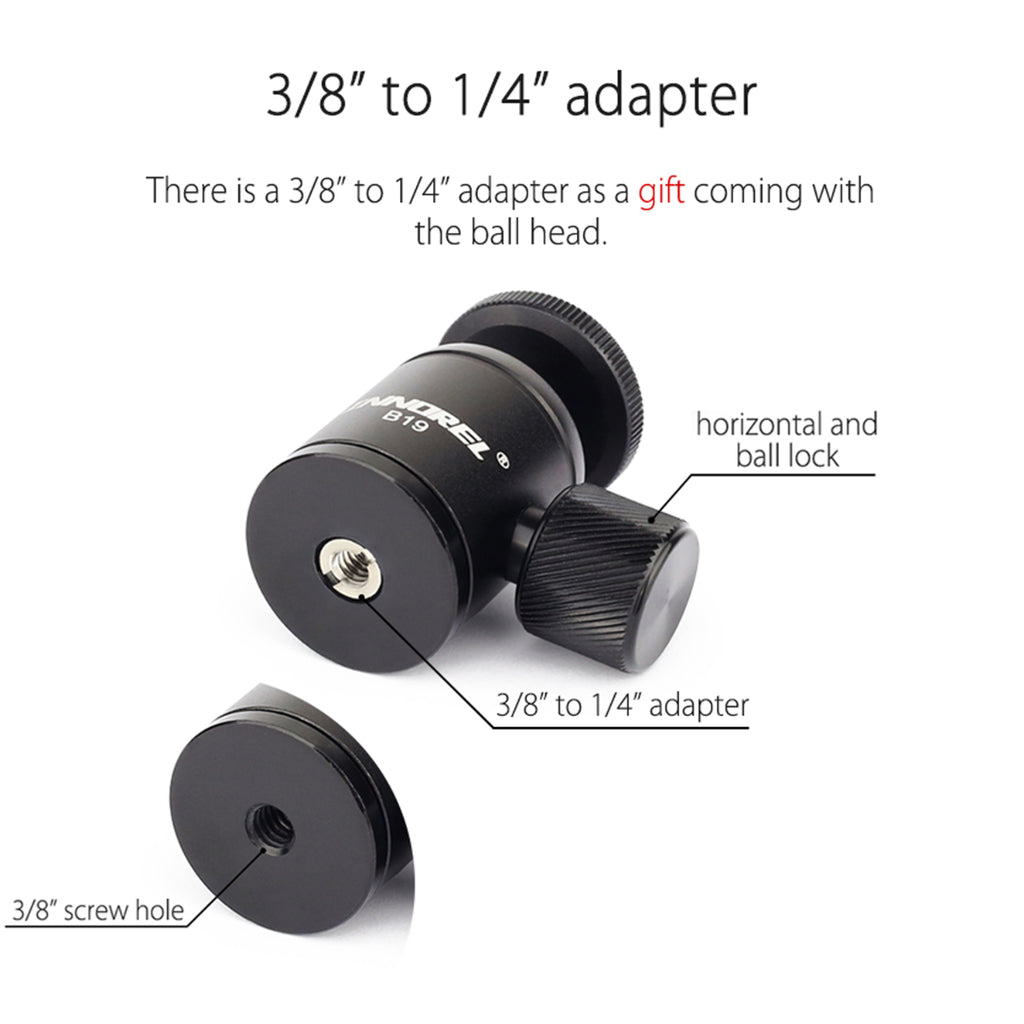 There is a 3/8'' to 1/4'' adapter as a gift coming with the ball head