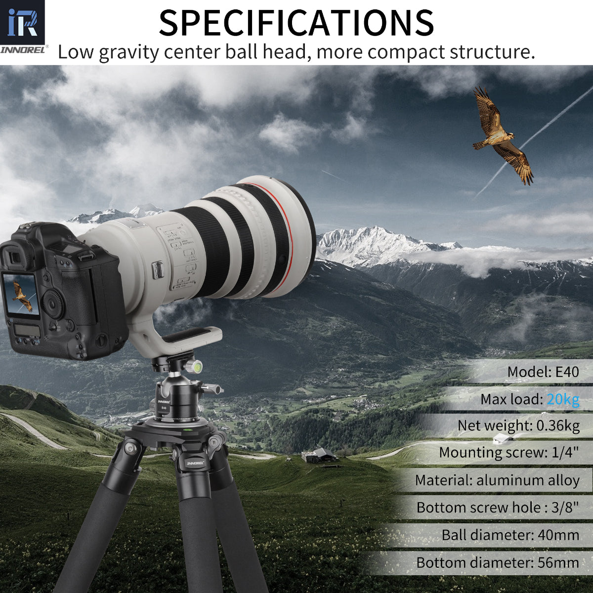 INNOREL E40 aluminum alloy ballhead specifications including max load 20kg ball diameter 40mm low gravity center ball head for more compact structure